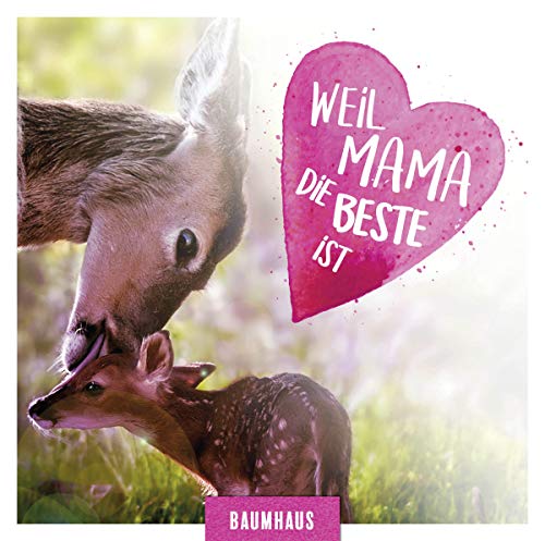 Stock image for Weil Mama die Beste ist for sale by medimops