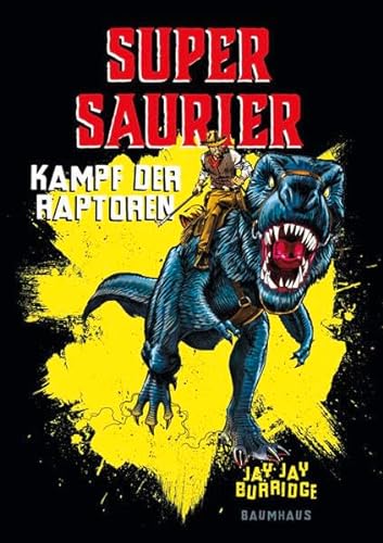 Stock image for Supersaurier - Kampf der Raptoren: Band 1 for sale by medimops