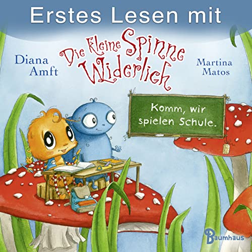 Beispielbild fr Erstes Lesen mit Die kleine Spinne Widerlich: Komm, wir spielen Schule zum Verkauf von medimops