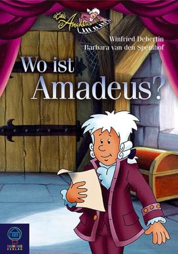 Beispielbild fr Little Amadeus. Wo ist Amadeus? zum Verkauf von medimops