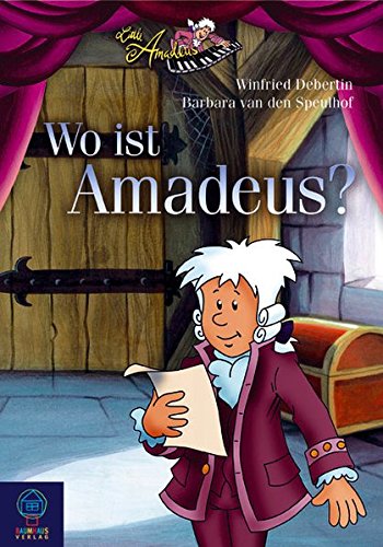 Stock image for Little Amadeus. Wo ist Amadeus? for sale by medimops