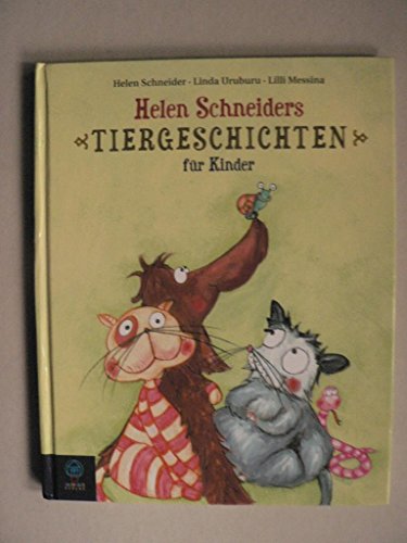 Helen Schneiders Tiergeschic (9783833935756) by Linda Uruburu