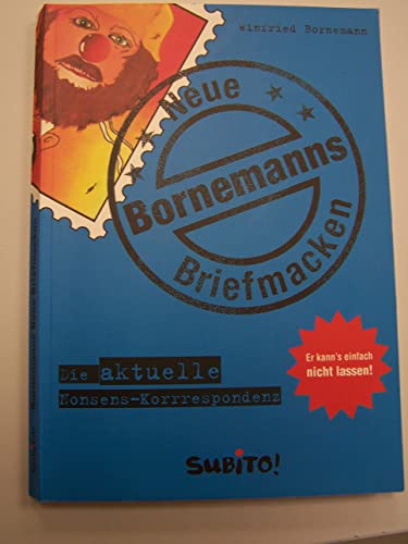 Beispielbild fr Bornemanns Neue Briefmacken: Die aktuelle Nonsens-Korrespondenz zum Verkauf von Buchstube Tiffany