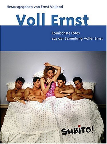 9783833945403: Voller Ernst: Total schrg /Vllig schrg