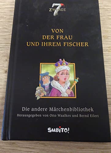 Beispielbild fr Die andere Mrchenbibliothek 03. Von der Frau und ihrem Fischer zum Verkauf von medimops