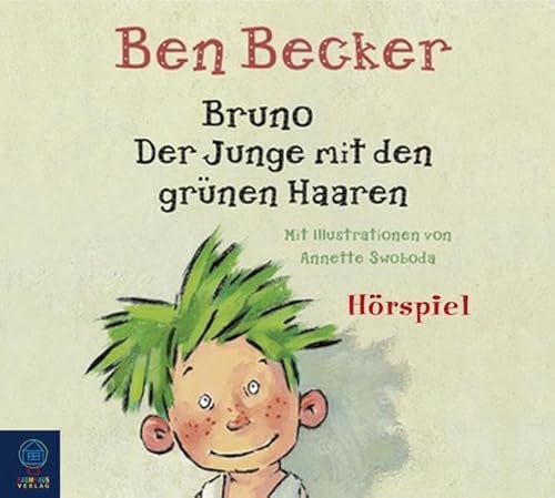 Beispielbild fr Bruno. Der Junge mit den grnen Haaren zum Verkauf von medimops