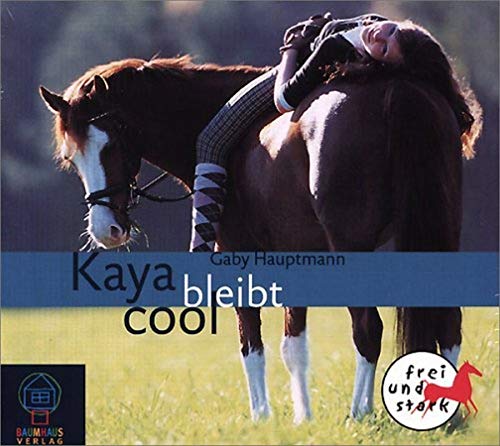 Beispielbild fr Kaya - Frei und stark - Audio-CD: Kaya bleibt cool: BD 3 zum Verkauf von medimops