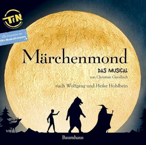 Beispielbild fr Mrchenmond, Das Musical, 1 Audio-Cd: 47 Min. zum Verkauf von Revaluation Books