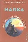 Stock image for Harka. Die Shne der grossen Brin 1 for sale by medimops