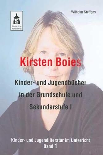 Beispielbild fr Kirsten Boies Kinder- und Jugendbcher in der Grundschule und Sekundarstufe I zum Verkauf von medimops