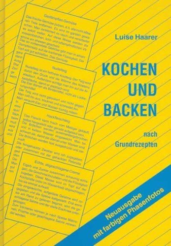 Imagen de archivo de Kochen und Backen nach Grundrezepten a la venta por GF Books, Inc.