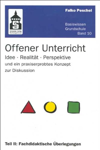 Beispielbild fr Offener Unterricht. Band 2: Idee, Realitt, Perspektive und ein praxiserprobtes Konzept zur Diskussion. Teil II: Fachdidaktische berlegungen zum Verkauf von medimops