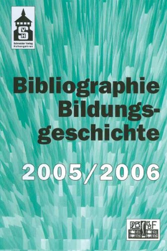 Beispielbild fr Bibliographie Bildungsgeschichte 2005/2006 zum Verkauf von Clivia Mueller