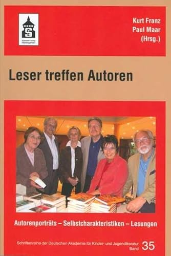 9783834001764: Leser treffen Autoren: Autorenportrts - Selbstcharakteristiken - Lesungen. Kirsten Boie, Klaus Kordon, Paul Maar, Mirjam Pressler, Renate Welsh ... Rachel van Koij, Anne Maar, Bettina Obrecht