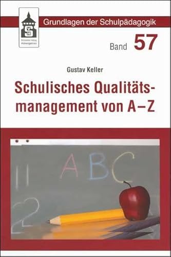 Beispielbild fr Schulisches Qualittsmanagement von A - Z zum Verkauf von medimops