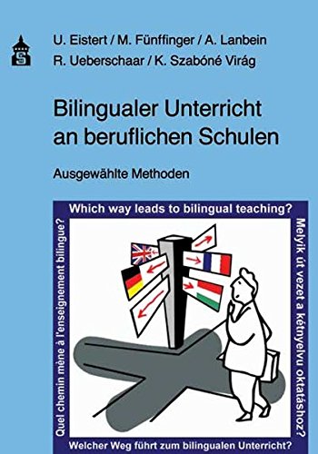 Stock image for Bilingualer Unterricht an beruflichen Schulen: Ausgewhlte Methoden for sale by medimops
