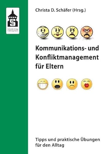 9783834002945: Kommunikations- und Konfliktmanagement fr Eltern: Tipps und praktische bungen fr den Alltag
