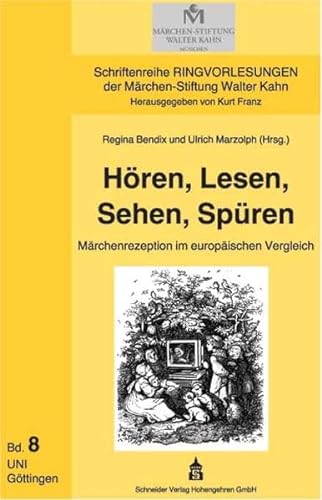 Stock image for Hren, Lesen, Sehen, Spren: Mrchenrezeption im europischen Vergleich for sale by Cambridge Books