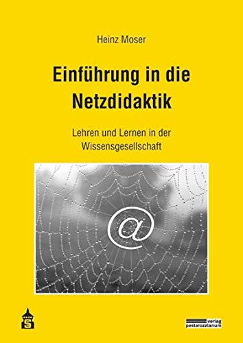 Stock image for Einfhrung in die Netzdidaktik: Lehren und Lernen in der Wissensgesellschaft for sale by medimops