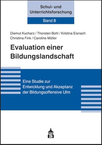 Beispielbild fr Evaluation einer Bildungslandschaft : Eine Studie zur Entwicklung und Akzeptanz der Bildungsoffensive Ulm zum Verkauf von Buchpark