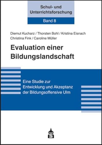 9783834005779: Evaluation einer Bildungslandschaft: Eine Studie zur Entwicklung und Akzeptanz der Bildungsoffensive Ulm
