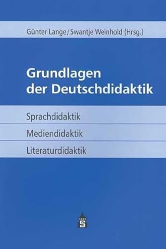Beispielbild fr Grundlagen der Deutschdidaktik Sprachdidaktik - Mediendidaktik - Literaturdidaktik zum Verkauf von Buchpark