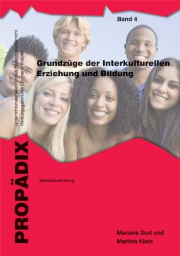 Grundzüge der Interkulturellen Erziehung und Bildung: Materialsammlung - Schülerband - Durt, Mariana, Klein, Martina