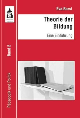 Beispielbild fr Theorie der Bildung: Eine Einfhrung zum Verkauf von medimops