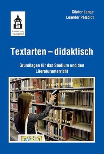 Beispielbild fr Textarten - didaktisch: Grundlagen fr das Studium und den Literaturunterricht zum Verkauf von medimops