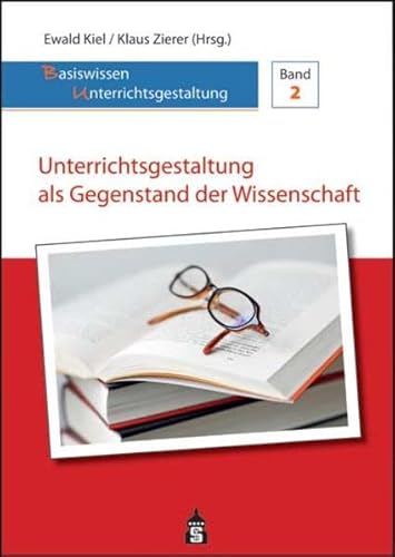 9783834008923: Unterrichtsgestaltung als Gegenstand der Wissenschaft: Basiswissen Unterrichtsgestaltung 2