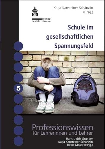 Beispielbild fr Schule im gesellschaftlichen Spannungsfeld zum Verkauf von medimops