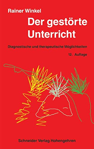 Beispielbild fr Der gestrte Unterricht: Diagnostische und therapeutische Mglichkeiten zum Verkauf von medimops