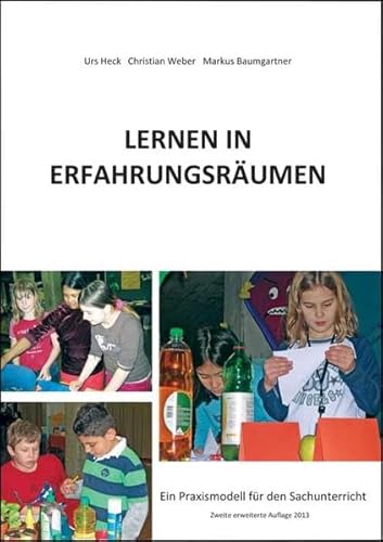 9783834010254: Lernen in Erfahrungsrumen: Ein Praxismodell fr den Sachunterricht