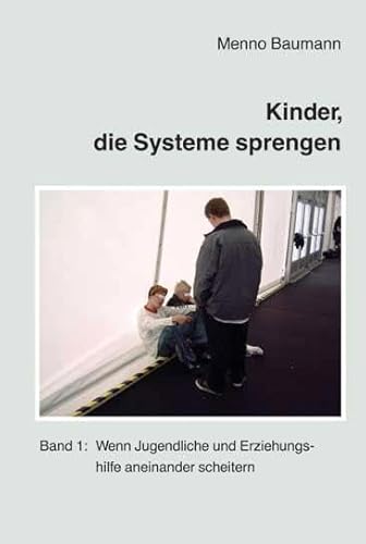 Beispielbild fr Kinder, die Systeme sprengen zum Verkauf von Blackwell's