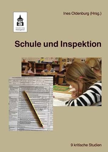 Stock image for Schule und Inspektion: 9 kritische Studien for sale by medimops