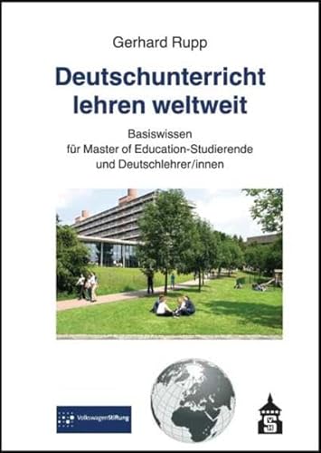 9783834013866: Deutschunterricht lehren weltweit: Basiswissen fr Master of Education-Studierende und Deutschlehrer/innen
