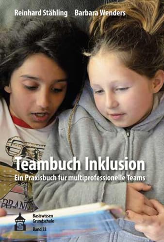 Stock image for Teambuch Inklusion: Ein Praxisbuch f�r multiprofessionelle Teams for sale by Chiron Media