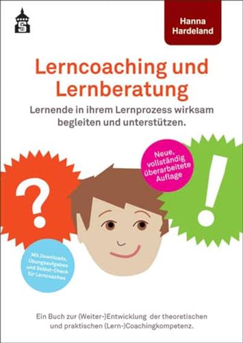 9783834019806: Lerncoaching und Lernberatung: Lernende in ihrem Lernprozess wirksam begleiten und untersttzen. Ein Buch zur (Weiter-)Entwicklung der theoretischen und praktischen (Lern-)Coachingkompetenz