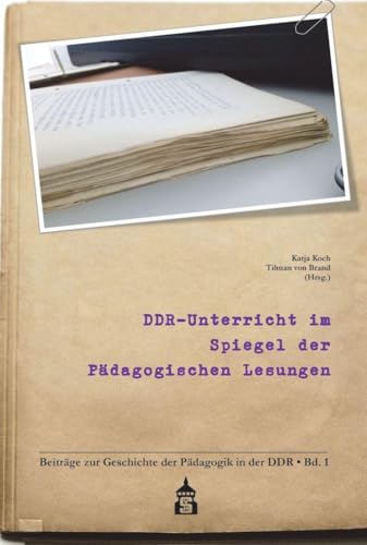 Imagen de archivo de DDR-Unterricht im Spiegel der Pdagogischen Lesungen a la venta por GreatBookPrices