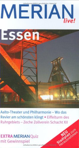 Beispielbild fr Essen: Aalto-Theater und Philharmonie - Wo das Revier am schnsten klingt - Eiffelturm des Ruhrgebiets- Zeche Zollverein Schacht XII zum Verkauf von medimops