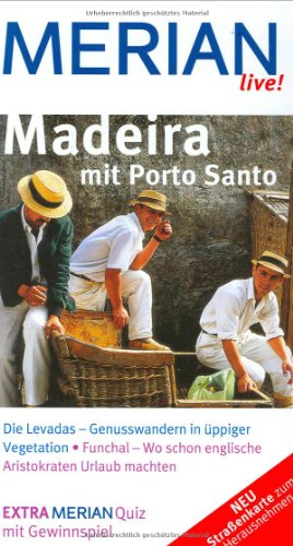 Beispielbild fr Merian live! Madeira: Die Levadas - Genusswandern in ppiger Vegetation. Funchal - Wo schon englische Aristokraten Urlaub machten. Urlaub aktiv. Shopping. Essen & Trinken zum Verkauf von medimops