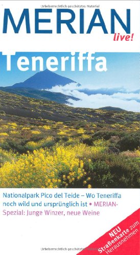 Stock image for Teneriffa: Nationalpark Pico del Teide: Wo Teneriffa noch wild und ursprnglich ist. Merian-Spezial: Junge Winzer, neue Weine for sale by medimops