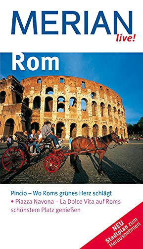 9783834203113: Rom: Pincio - Wo Roms grnes Herz schlgt. Piazza Navona - La Dolce Vita auf Roms schnstem Platz genieen