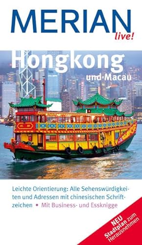 Beispielbild fr Hongkong und Macau: Leichte Orientierung: Alle Sehenswrdigkeiten und Adressen mit chinesischen Schriftzeichen. Mit Business- und Essknigge (MERIAN live) zum Verkauf von medimops