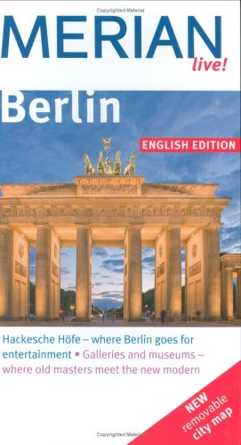 Berlin, English edition : Hackesche Höfe - where Berlin goes for entertainment. Galleries and Museums - where Old Masters meet the new modern - Gisela Buddée