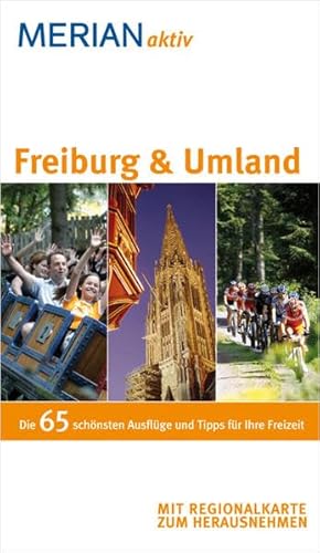 Stock image for Merian aktiv Freiburg & Umland 65 Ideen fr die freie Zeit for sale by Eulennest Verlag e.K.