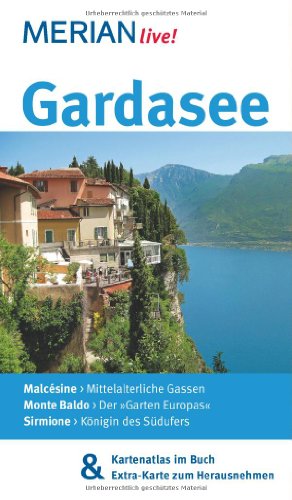 9783834207401: MERIAN live! Reisefhrer Gardasee: Mit Kartenatlas im Buch und Extra-Karte zum Herausnehmen