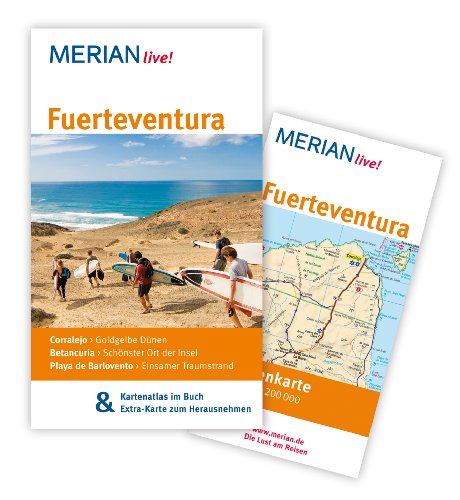 Beispielbild fr Fuerteventura: Mit Kartenatlas im Buch und Extra-Karte zum Herausnehmen: Corralejo - Goldgelbe Dnen / Betancuria - Schnster Ort der Insel / Playa de Barlovento - Einsamer Traumstrand (MERIAN live) zum Verkauf von medimops