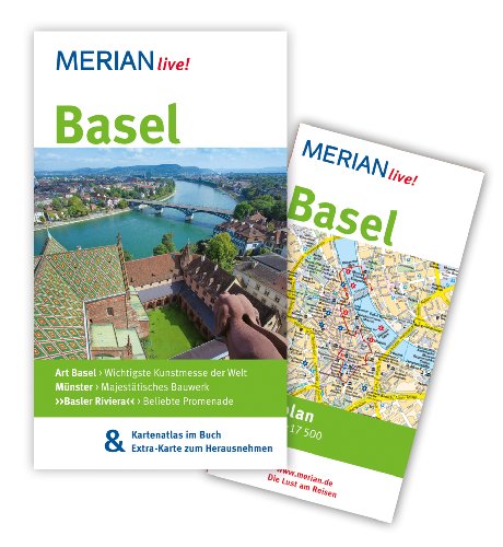 Basel: MERIAN live! - Mit Kartenatlas im Buch und Extra-Karte zum Herausnehmen - Axel Nowak