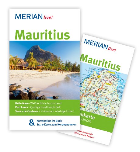 Mauritius: MERIAN live! - Mit Kartenatlas im Buch und Extra-Karte zum Herausnehmen - Bülow, Friederike von